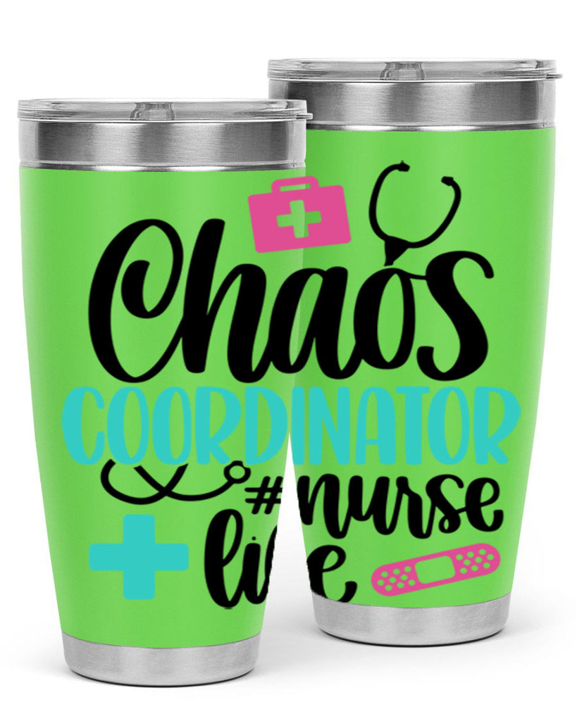 Chaos Coordinator Nurse Life Style Style 214#- nurse- tumbler