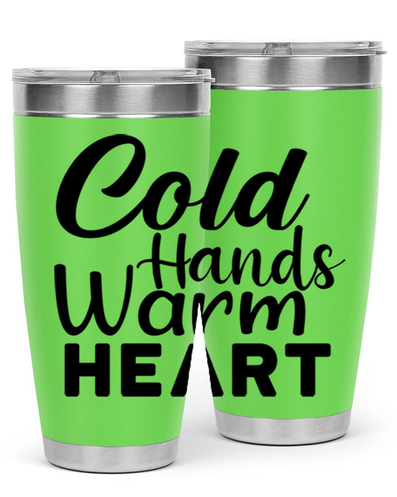Cold Hands Warm Heart 55#- winter- Tumbler