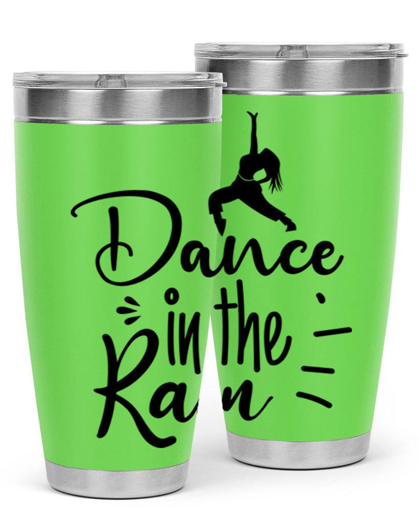 DANCE in the RAIN  120#- spring- Tumbler