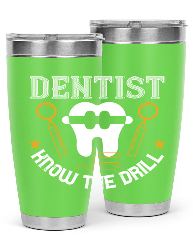 Dentist know the drill Style 46#- dentist- tumbler