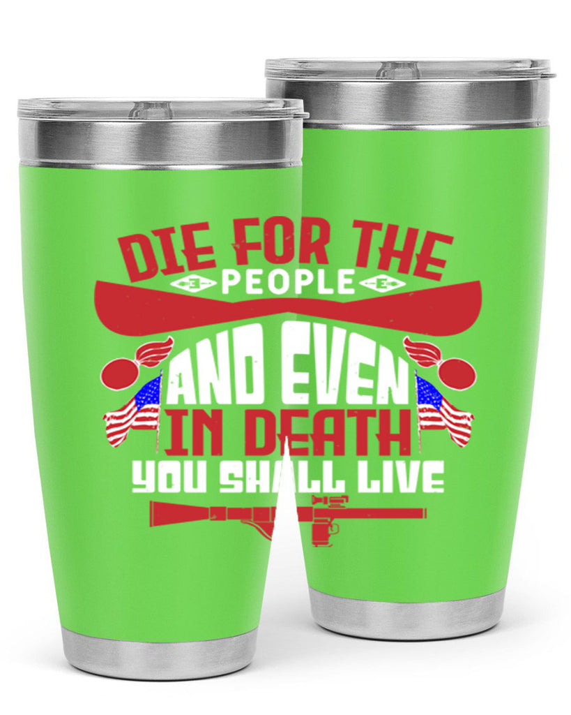 Die for the people and live Style 41#- Fourt Of July- Tumbler