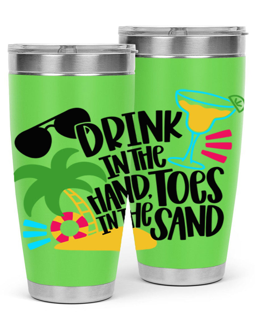 Drink In The Hand Toes In The Sand Style 48#- summer- Tumbler