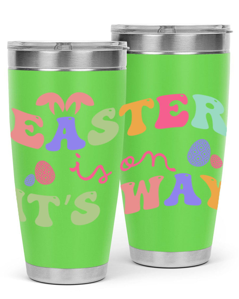 Easter is on it's way128#- spring- Tumbler