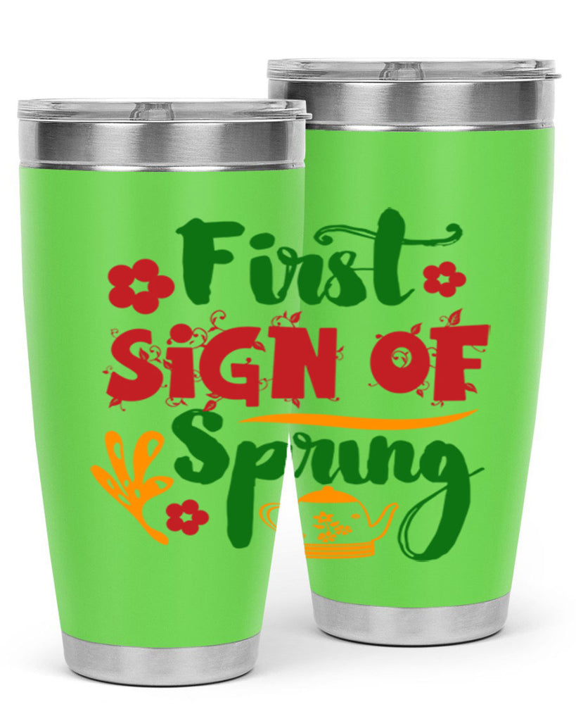 First Sign of Spring 139#- spring- Tumbler