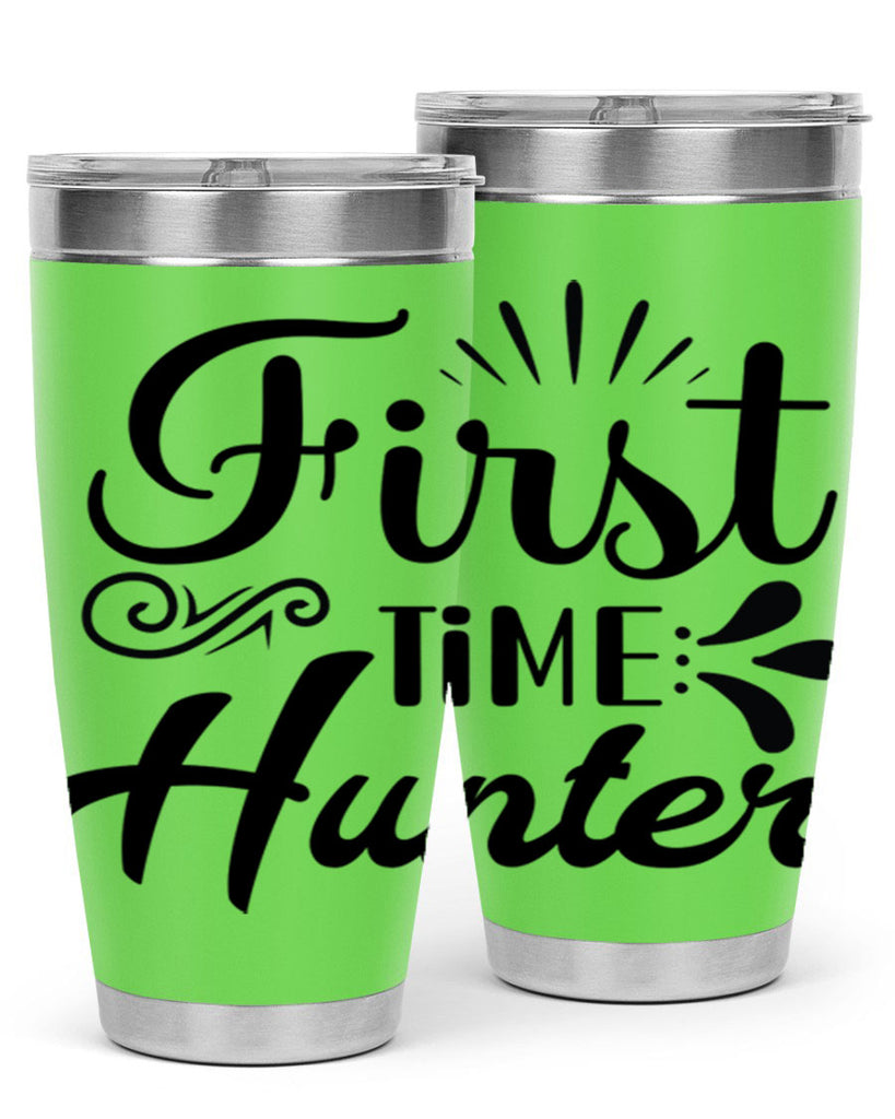 First Time Hunter  140#- spring- Tumbler
