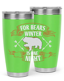 For bears, winter is one night 53#- Bears- Tumbler
