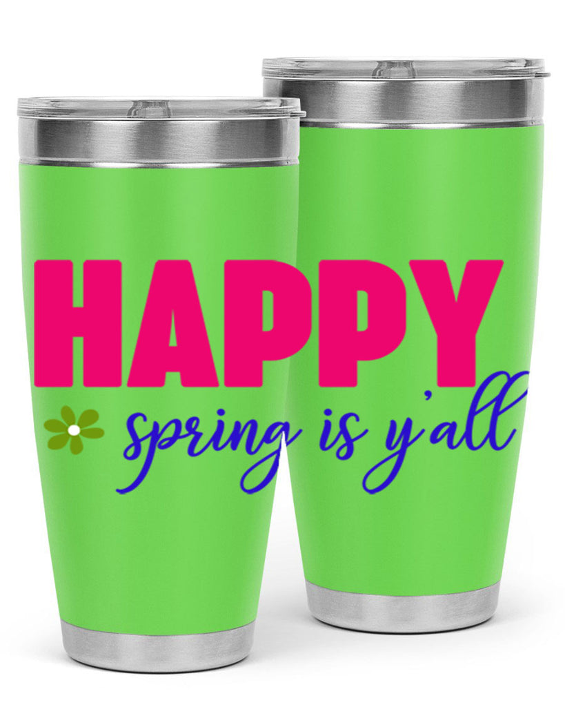 Happy Spring is Y'all 160#- spring- Tumbler
