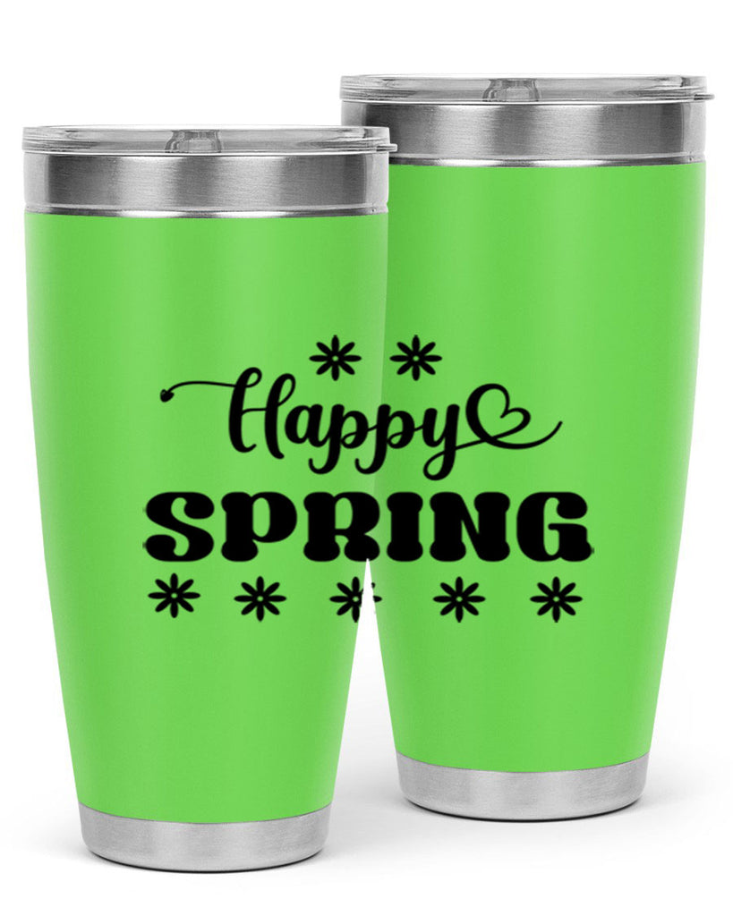 Happy spring  178#- spring- Tumbler