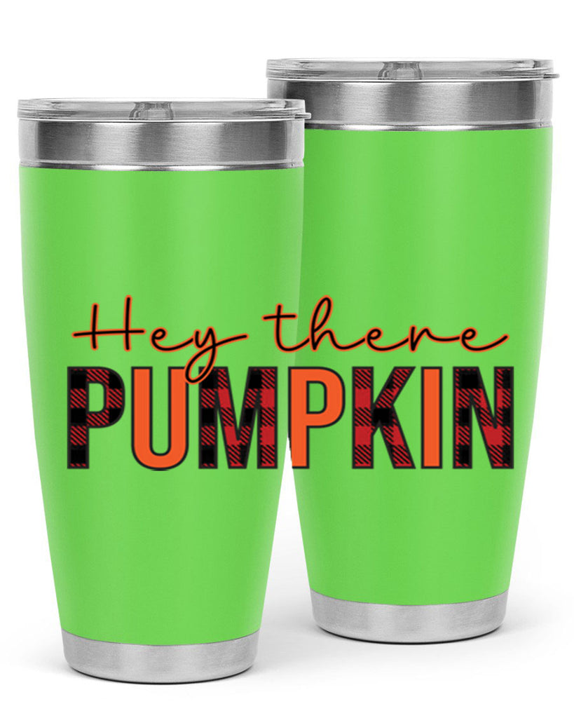 Hey there pumpkin 306#- fall- Tumbler