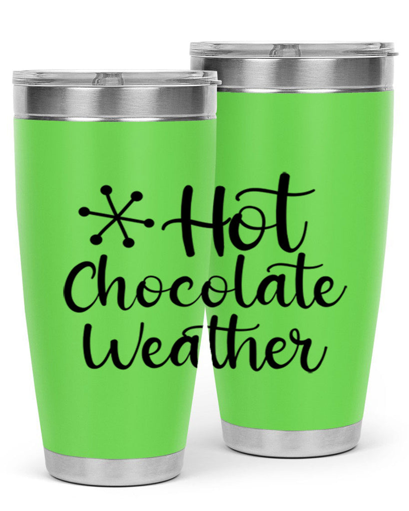 Hot Chocolate Weather 215#- winter- Tumbler