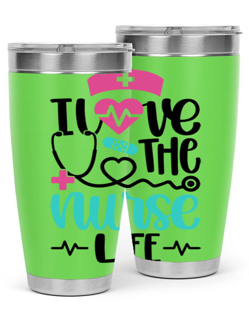 I Love The Nurse Life Style Style 169#- nurse- tumbler