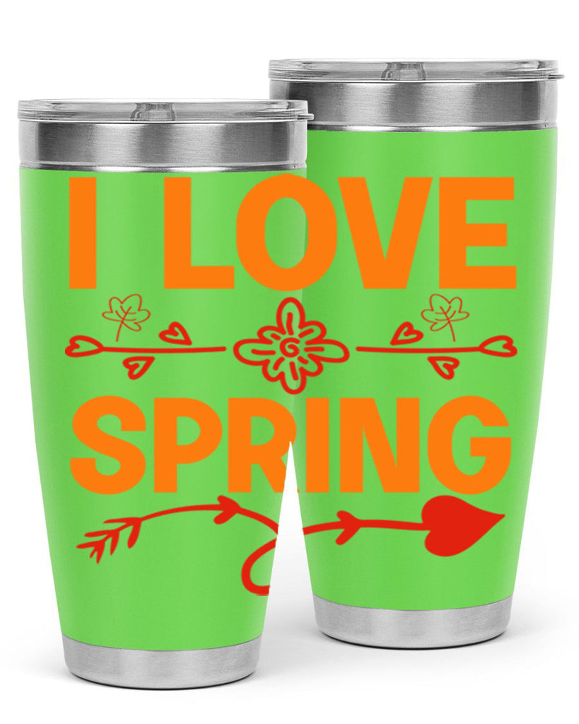 I love spring 271#- spring- Tumbler