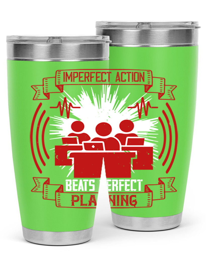 Imperfect action beats perfect planning Style 29#- coaching- tumbler