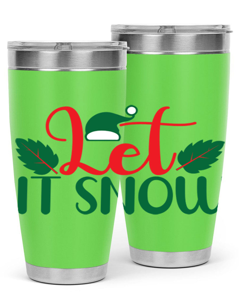 Let It Snow 290#- winter- Tumbler