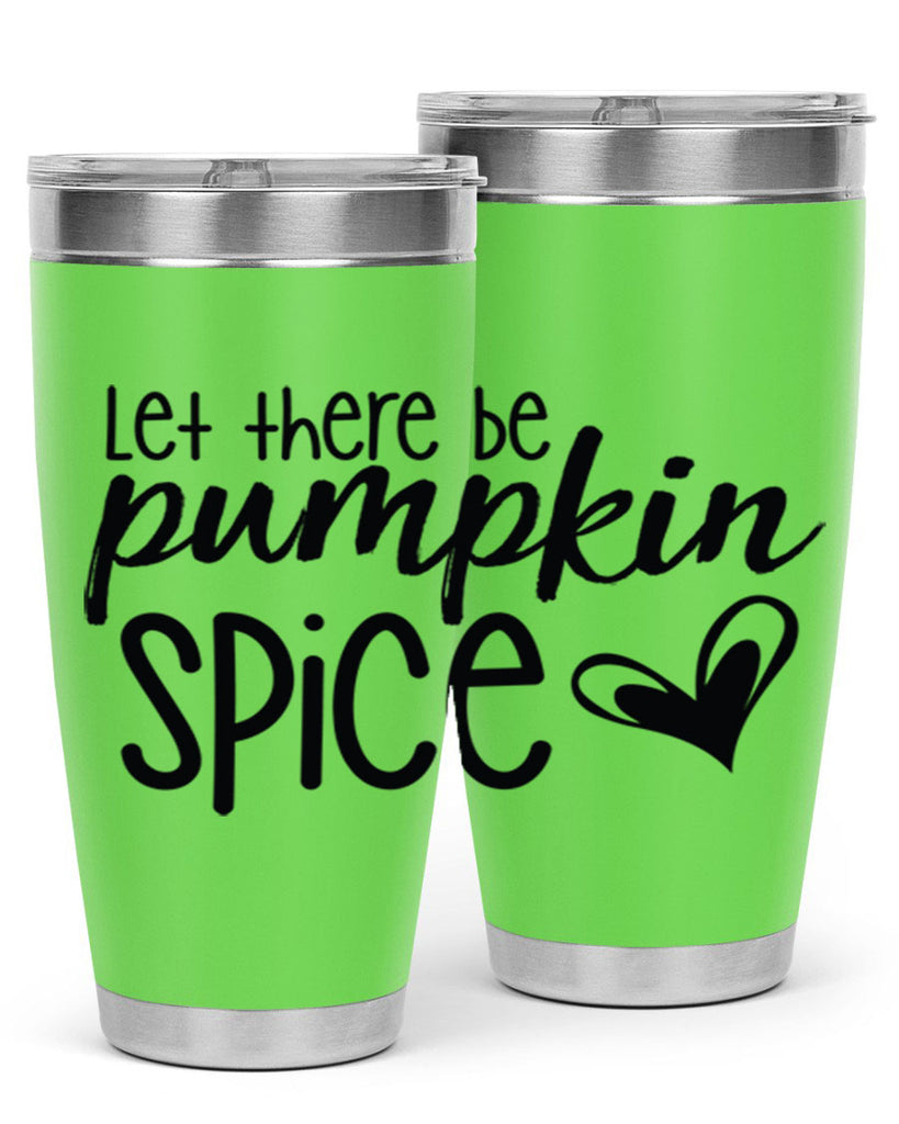 Let There Be Pumpkin Spice 403#- fall- Tumbler