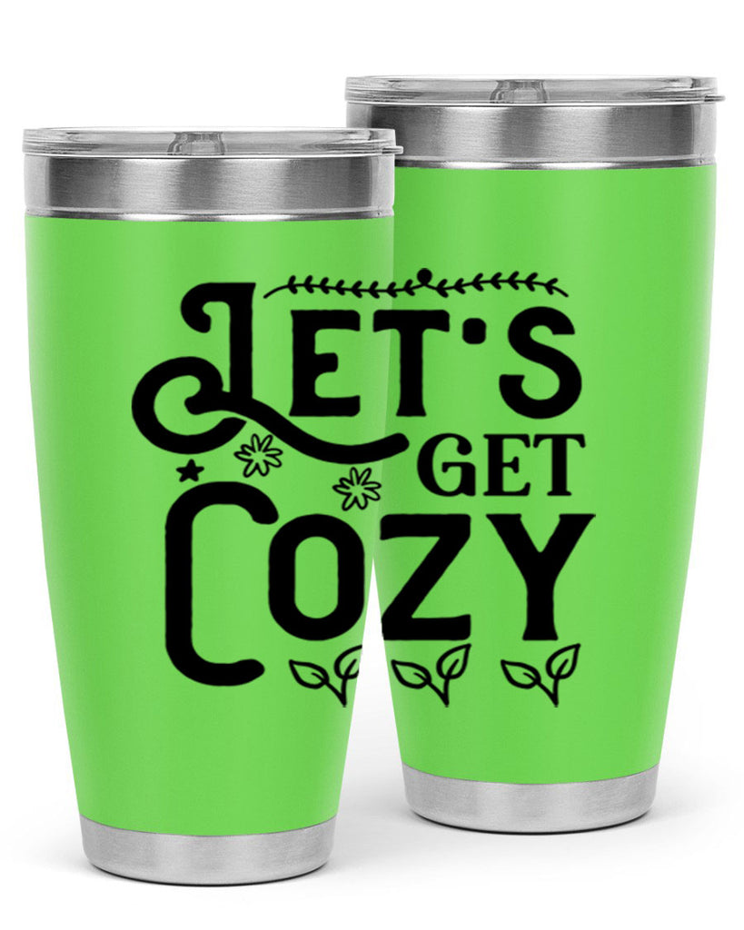 Lets Get Cozy 296#- winter- Tumbler