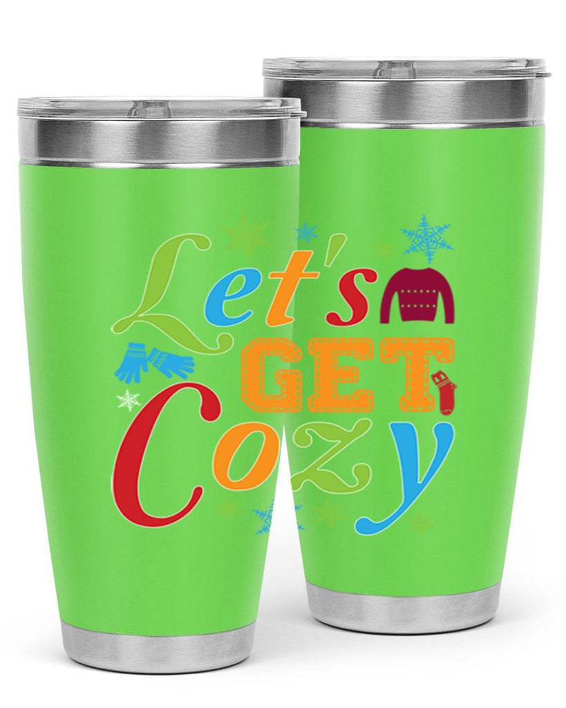 Lets Get Cozy Winter 297#- winter- Tumbler