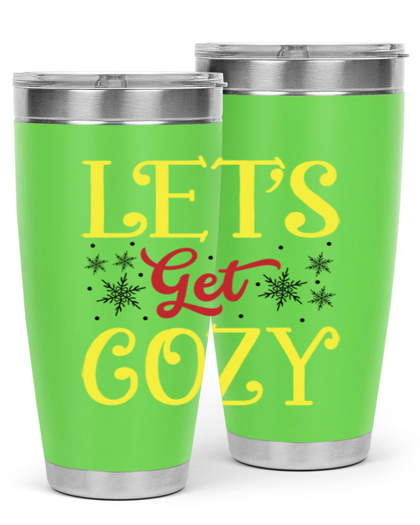 Lets Get Cozy Winter 298#- winter- Tumbler