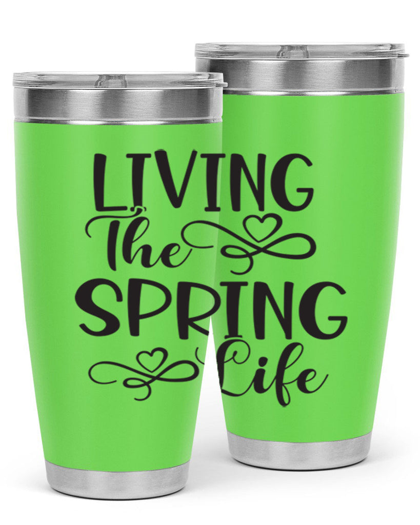 Living the spring life323#- spring- Tumbler