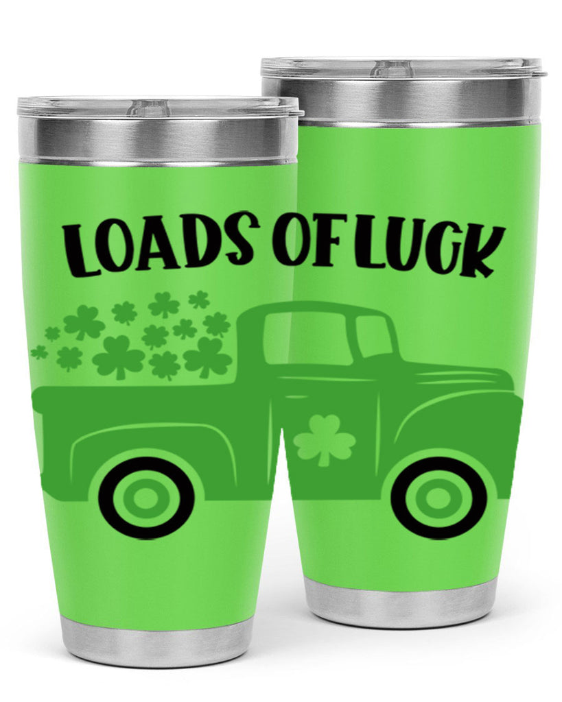 Loads Of Luck Style 66#- St Patricks Day- Tumbler