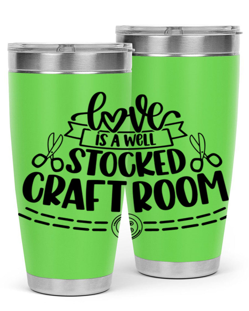 Love Is A Well Stocked 13#- crafting- Tumbler