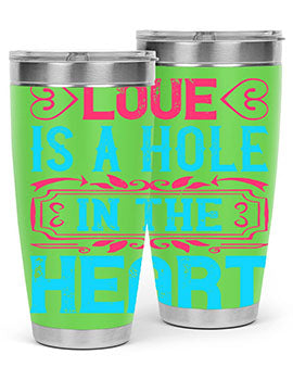 Love is a hole in the heart Style 31#- dog- Tumbler