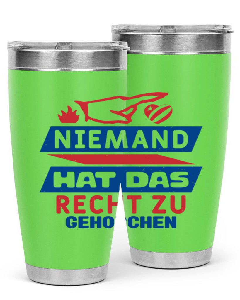 Nobody has the right to obey Style 37#- Fourt Of July- Tumbler