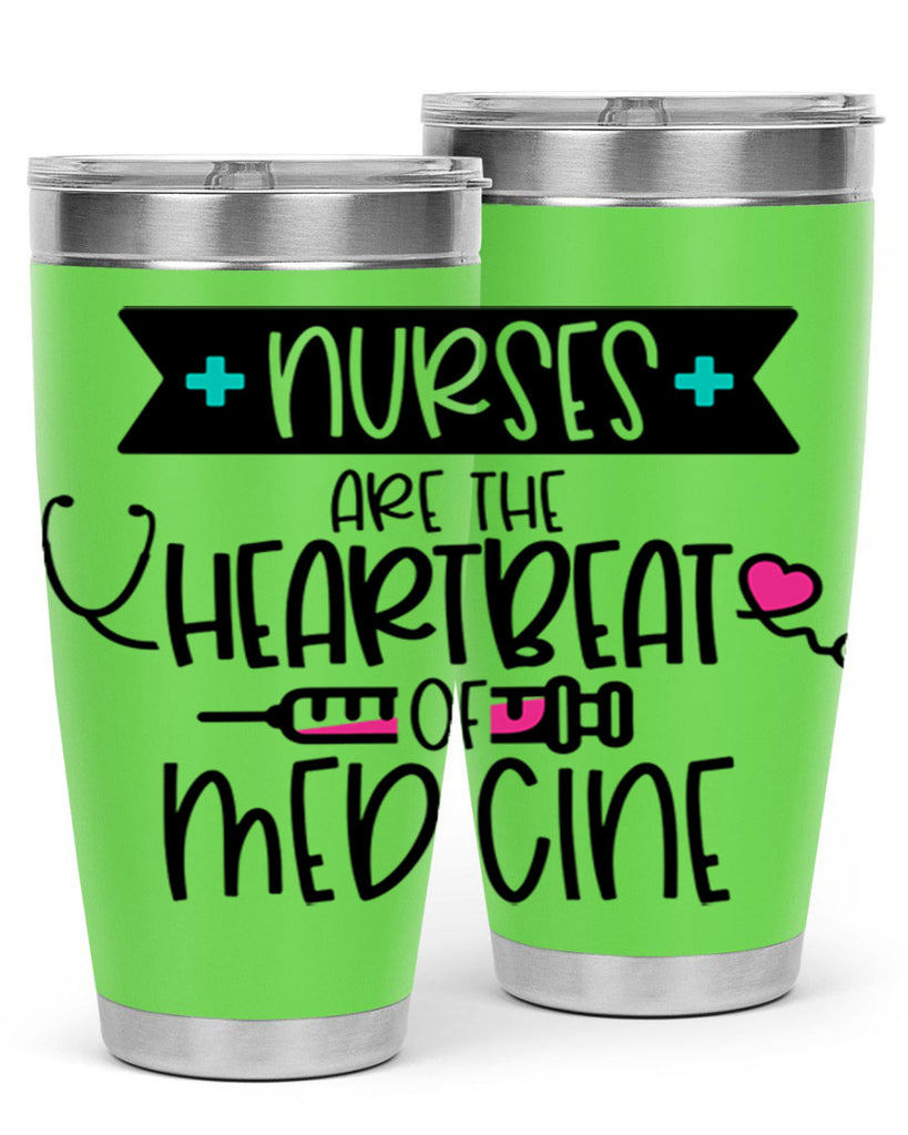 Nurses Are The Heartbeat Of Medicine Style Style 91#- nurse- tumbler
