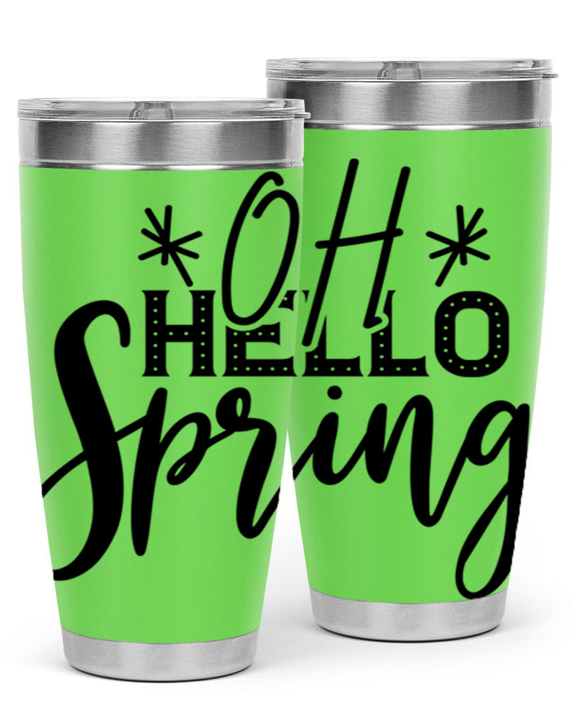 OH HELLO SPRING  383#- spring- Tumbler