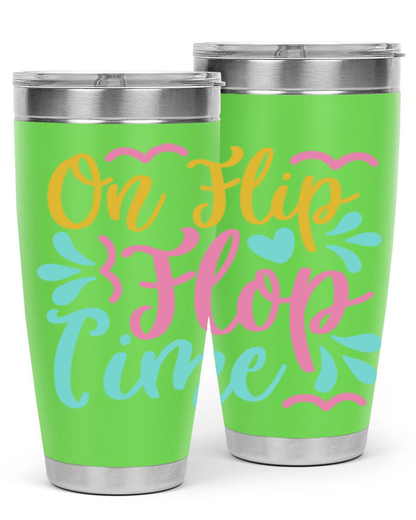 ON FLIP FLOP TIME Style 58#- summer- Tumbler