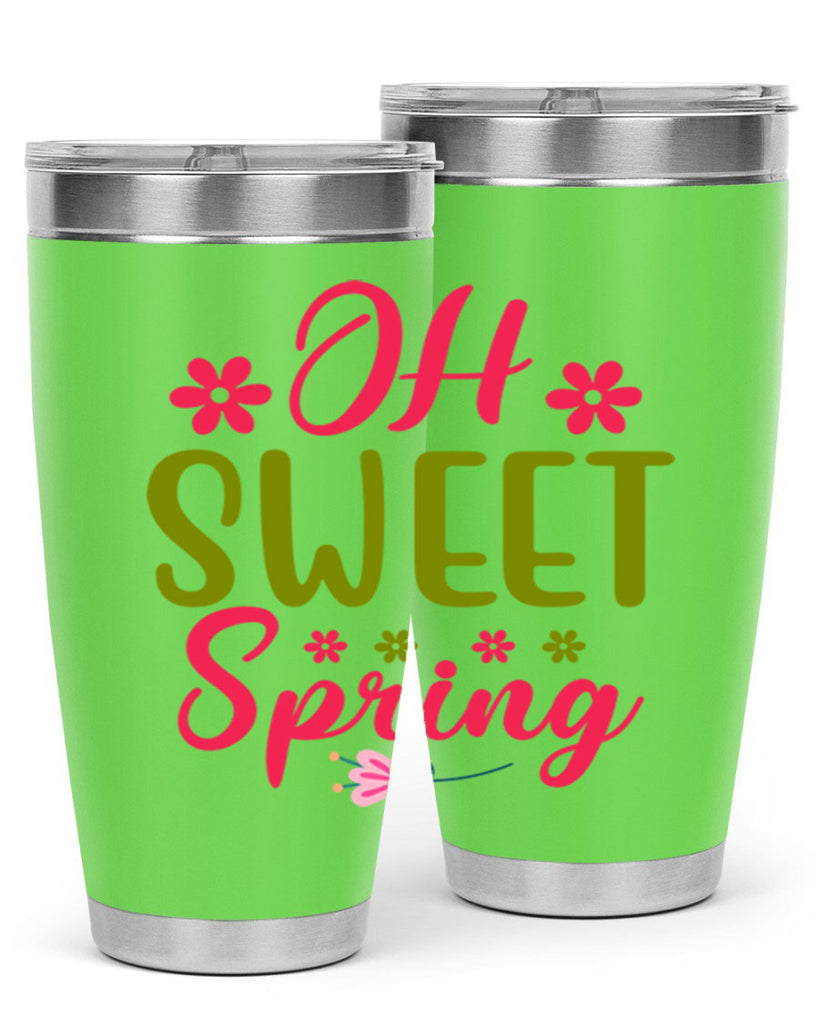 Oh Sweet Spring 370#- spring- Tumbler
