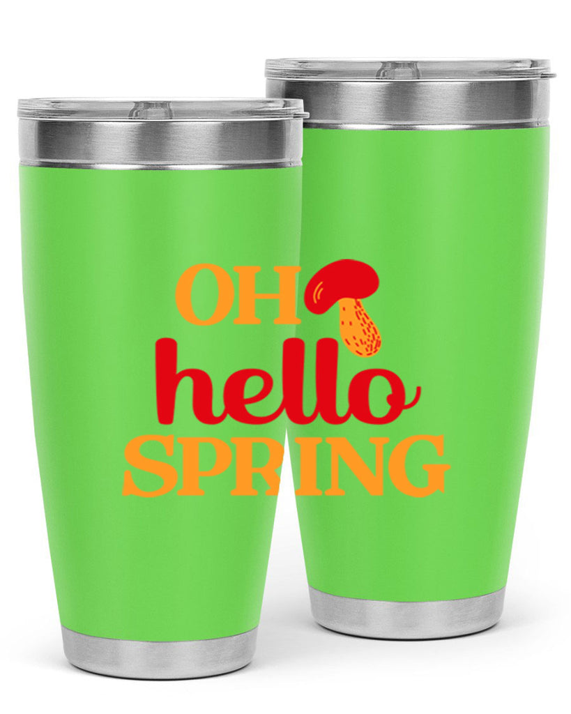 Oh hello spring 359#- spring- Tumbler