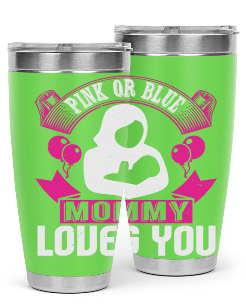 Pink or Blue Monny Loves You Style 178#- baby- tumbler