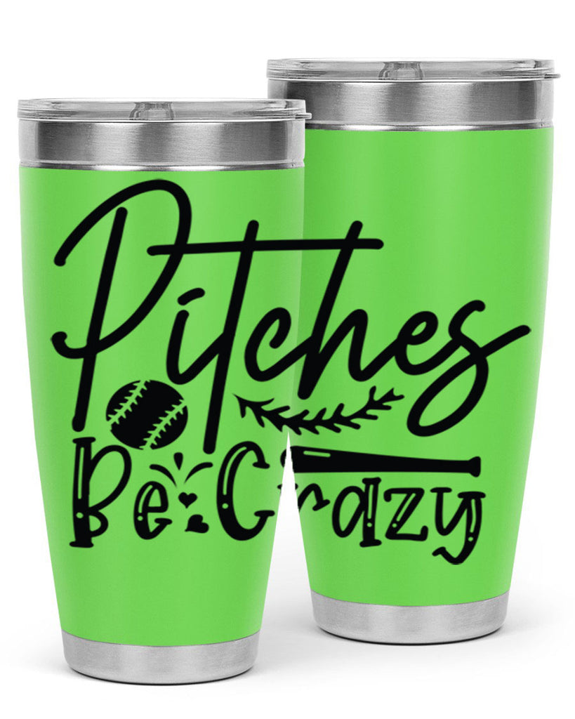 Pitches Be Crazy 2034#- baseball- Tumbler