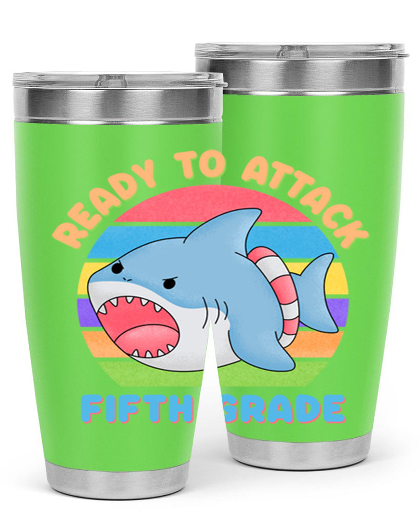 Ready to Attack 5th Grade 21#- 5th grade- Tumbler