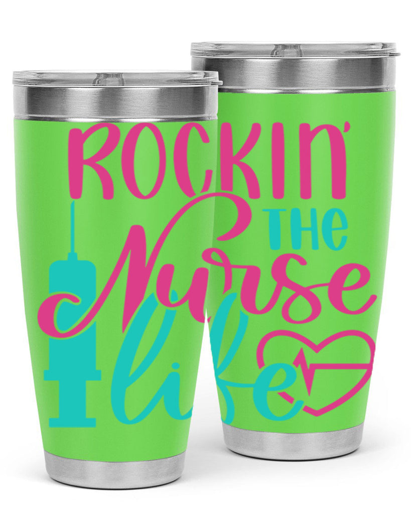 Rockin The Nurse Life Style Style 55#- nurse- tumbler