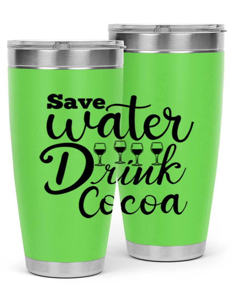 Save Water Drink Cocoa 353#- winter- Tumbler