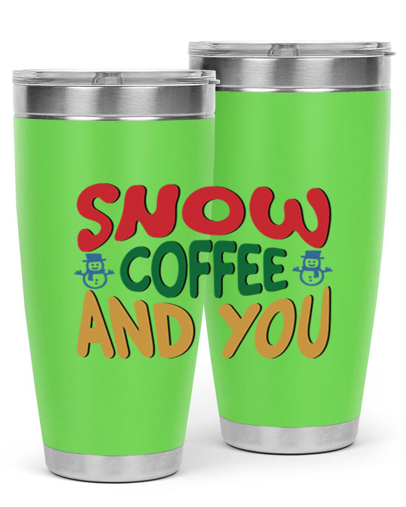 Snow Coffee and You 368#- winter- Tumbler