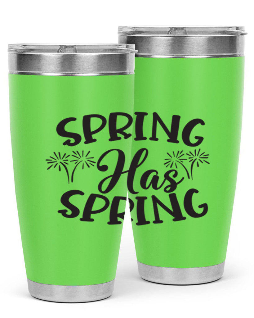 Spring has spring431#- spring- Tumbler