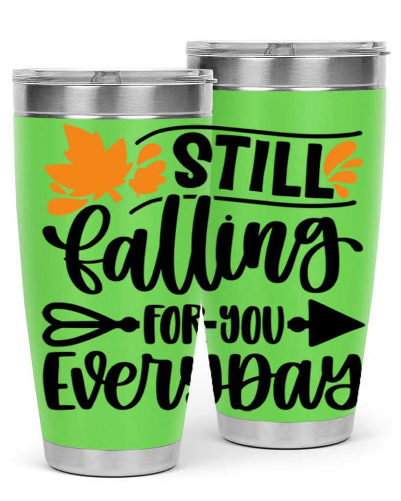 Still Falling For You Everyday 509#- fall- Tumbler