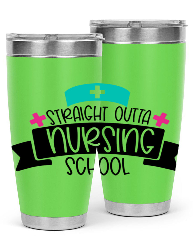 Straight Outta Nursing School Style Style 27#- nurse- tumbler