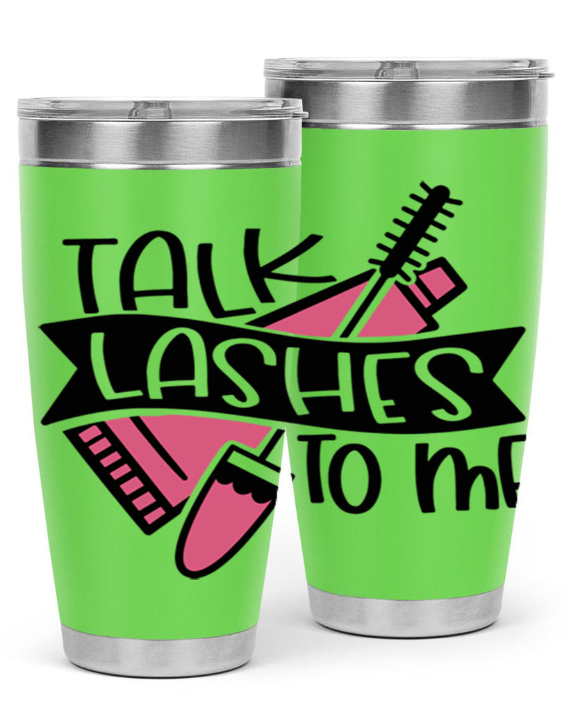 Talk Lashes To Me Style 17#- make up- Tumbler