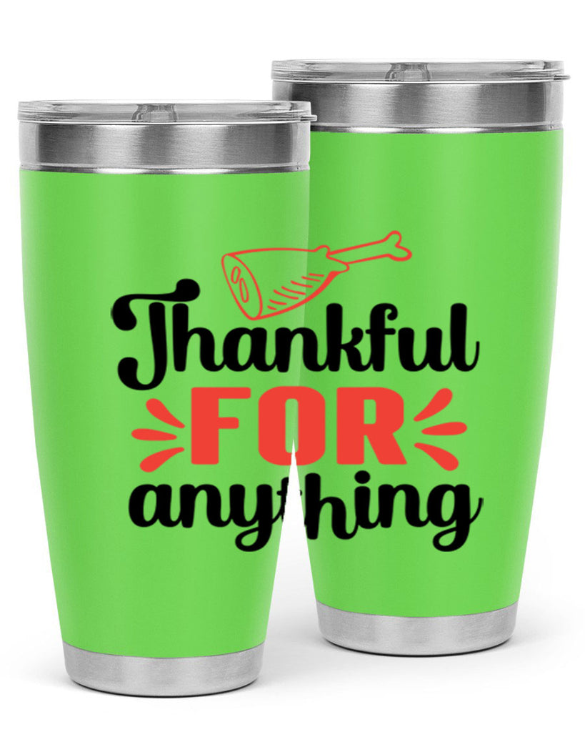 Thankful for anything 598#- fall- Tumbler