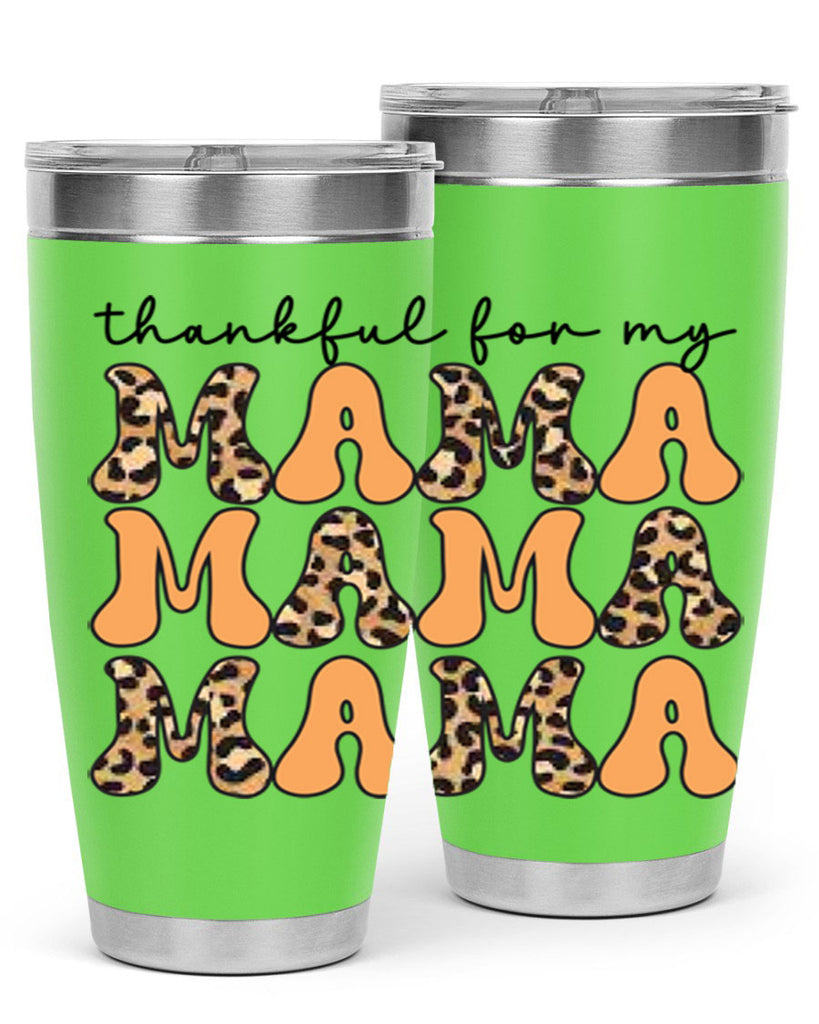 Thankful for my mama 601#- fall- Tumbler