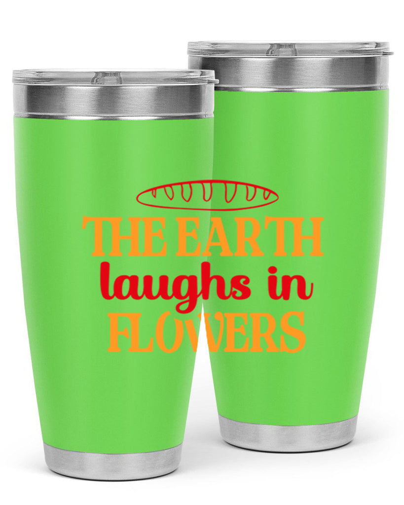 The earth laughs in flowers 540#- spring- Tumbler