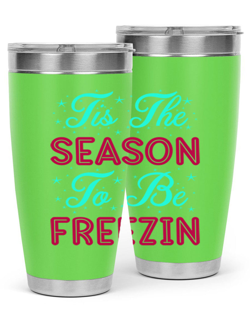 Tis The Season To Be 421#- winter- Tumbler