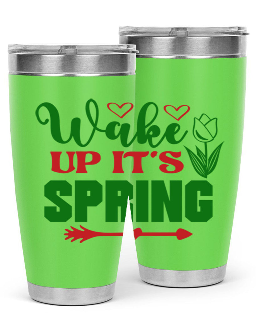 Wake Up Its Spring 562#- spring- Tumbler
