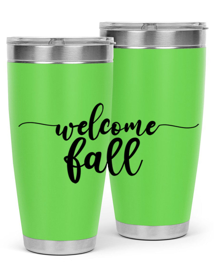 Welcome Fall 630#- fall- Tumbler