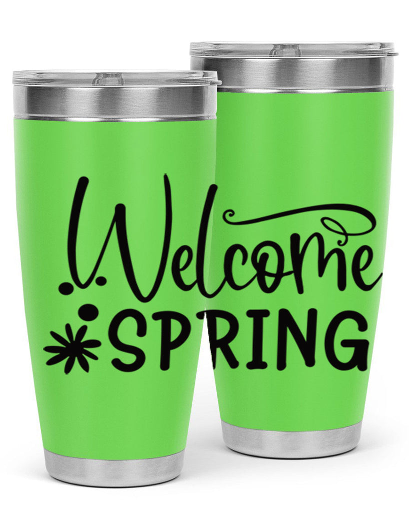 Welcome spring 12#- spring- Tumbler