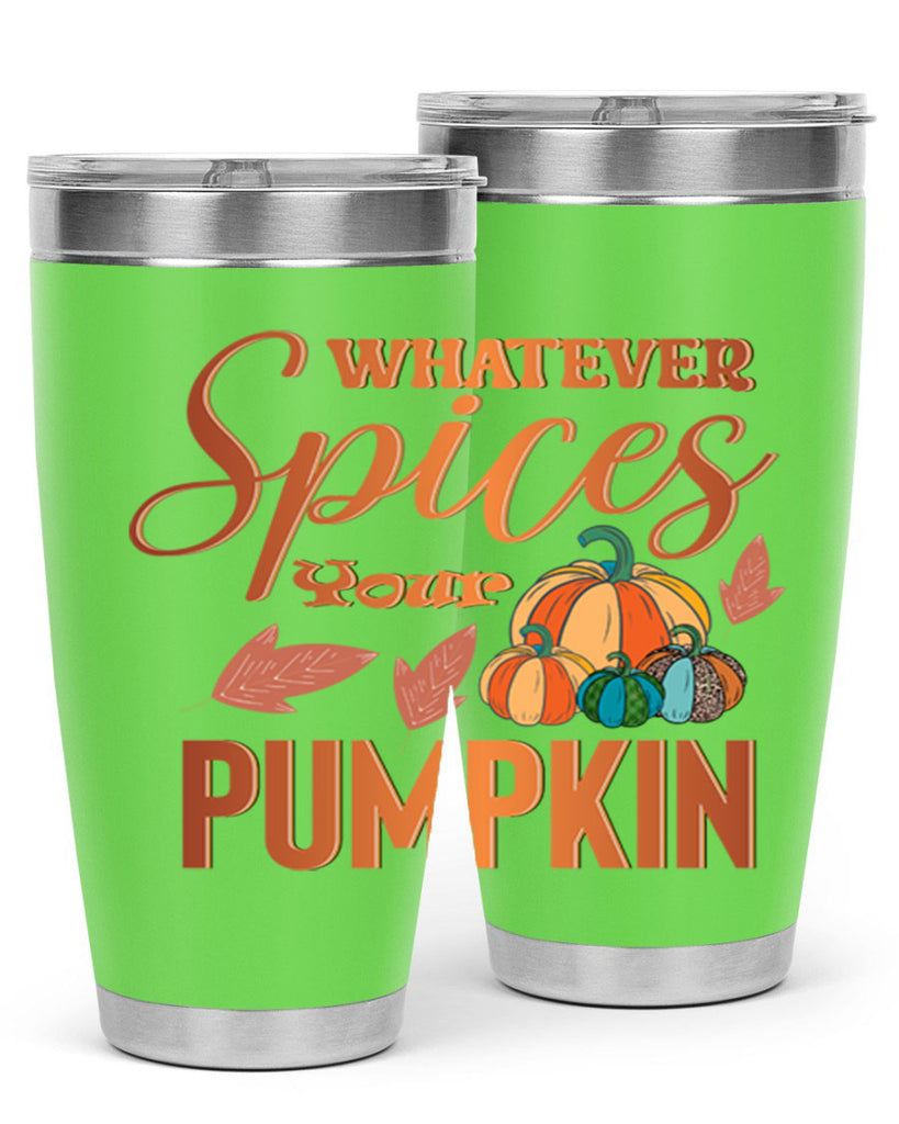 Whatever Spices Your Pumpkin 644#- fall- Tumbler
